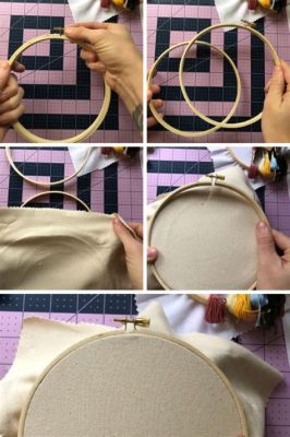 how to use an embroidery hoop and why it matters in crafting