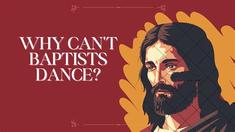 Why Do Baptists Not Dance? And Other Curious Myths about a Church